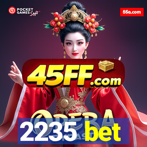 2235 bet